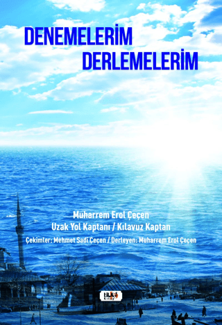 Denemelerim Derlemelerim