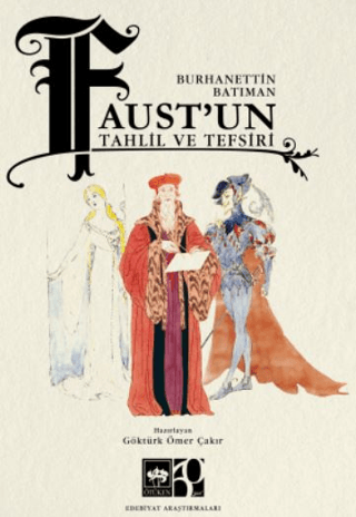 Faust'un Tahlil ve Tefsiri