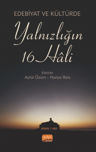 Edebiyat Ve Kültürde Yalnızlığın 16 Hali