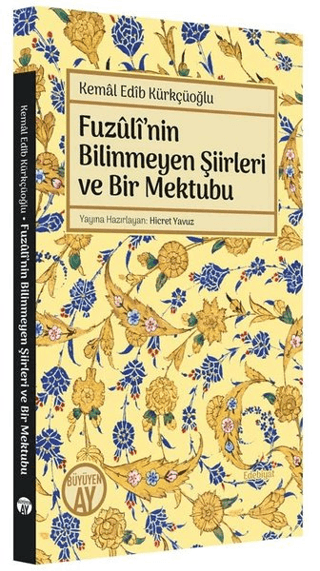 Fuzuli'nin Bilinmeyen Şiirleri ve Bir Mektubu