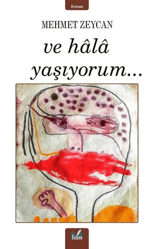 Ve Hala Yaşıyorum...