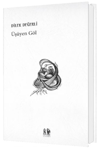 Üşüyen Göl