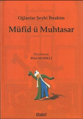 Müfid ü Muhtasar; Oğlanlar Şeyhi İbrahim