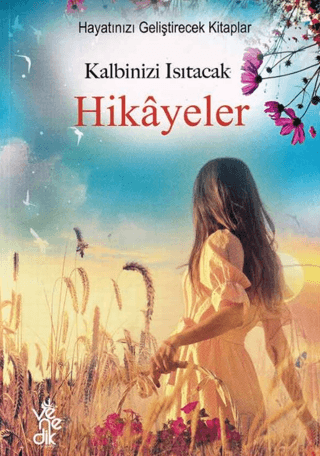 Kalbinizi Isıtacak Hikayeler