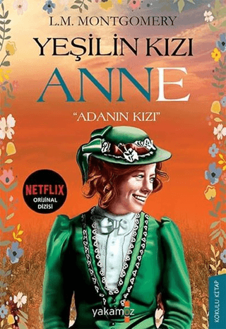 Yeşilin Kızı Anne - "Adanın Kızı"