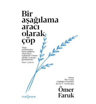 Bir Aşağılama Aracı Olarak Çöp