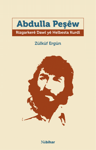 Abdulla Peşêw Rizgarkerê Dawi Yê Helbesta Kurdi