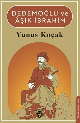 Dedemoğlu ve Aşık İbrahim