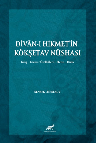 Divan-ı Hikmet’in Köşketav Nüshası