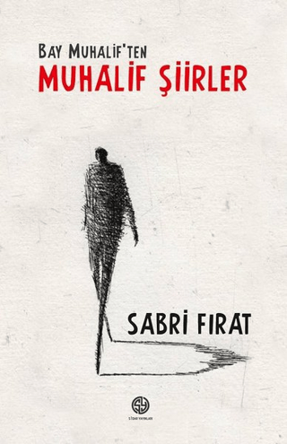 Bay Muhalif'ten Muhalif Şiirler
