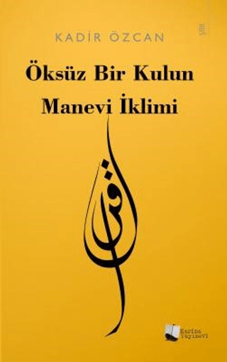 Öksüz Bir Kulun Manevi İklimi