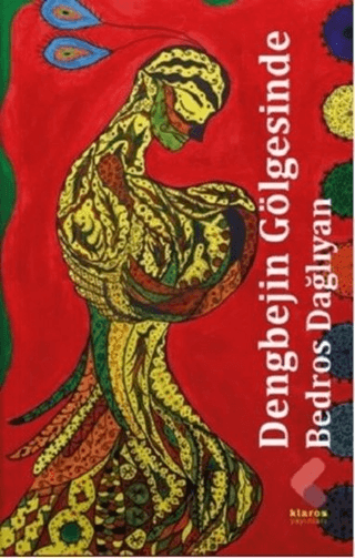 Dengbejin Gölgesinde