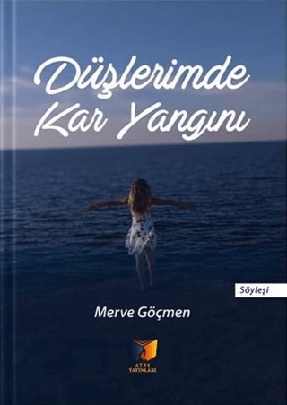 Düşlerimde Kar Yangını