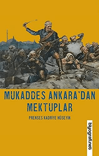 Mukaddes Ankara’dan Mektuplar
