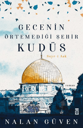 Gecenin Örtemediği Şehir Kudüs