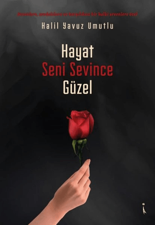 Hayat Seni Sevince Güzel