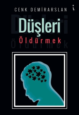 Düşleri Öldürmek