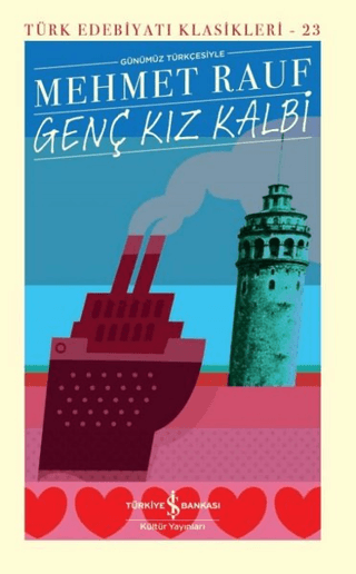 Genç Kız Kalbi (Günümüz Türkçesiyle)