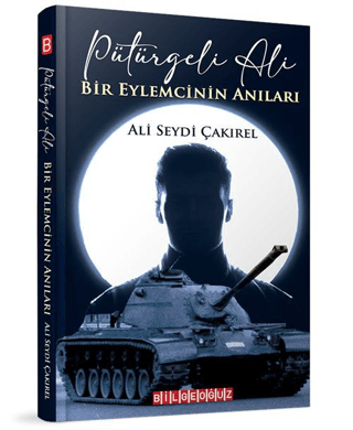 “Pütürgeli Ali” Bir Eylemcinin Anıları