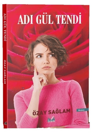 Adı Gül Tendi