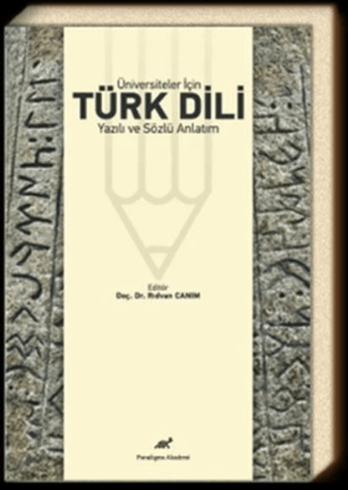 Üniversiteler İçin Türk Dili Yazılı ve Sözlü Anlatım