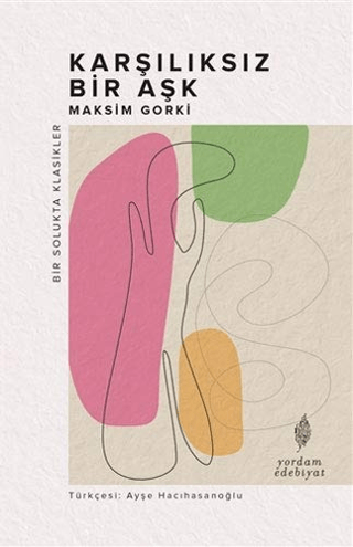 Karşılıksız Bir Aşk