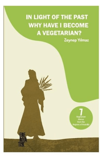 In Light of the Past Why Have I Become a Vegetarian?