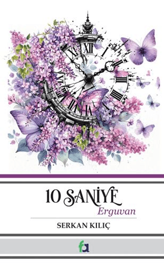 10 Saniye Erguvan