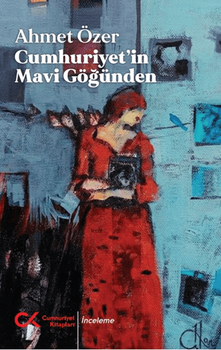 Cumhuriyet’in Mavi Göğünden