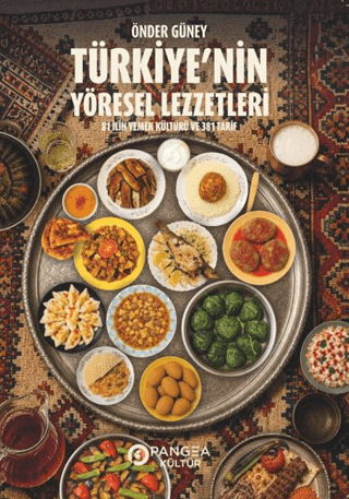 Türkiye’nin Yöresel Lezzetleri