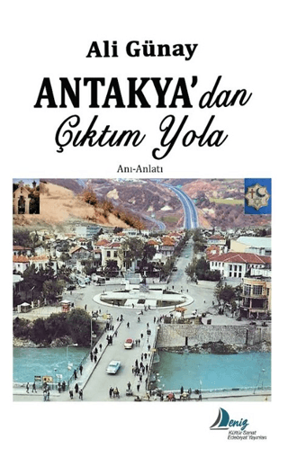 Antakya'dan Çıktım Yola