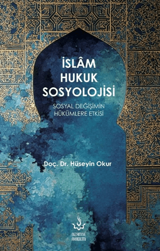 İslâm Hukuk Sosyolojisi