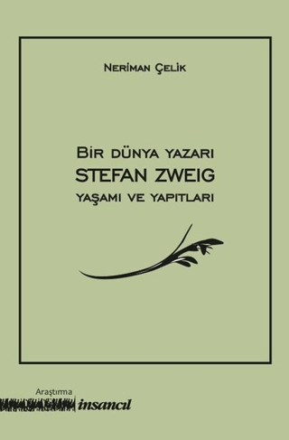 Bir Dünya Yazarı Stefan Zweig Yaşamı ve Yapıtları