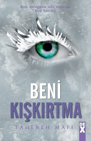 Beni Kışkırtma - Bana Dokunma 5