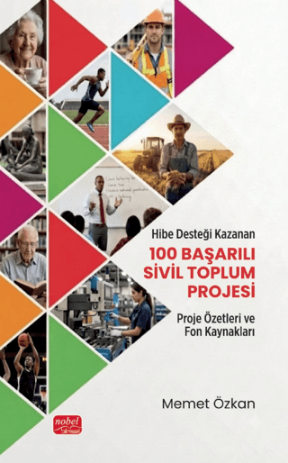 Hibe Desteği Kazanan 100 Başarılı Sivil Toplum Projesi