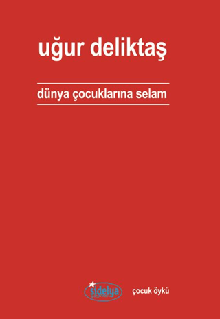 Dünya Çocuklarına Selam