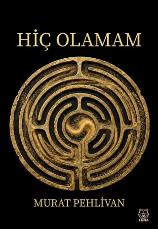 Hiç Olamam