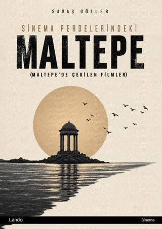 Sinema Perdelerindeki Maltepe