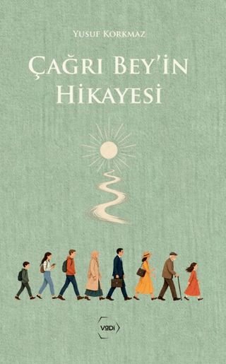 Çağrı Bey’in Hikayesi