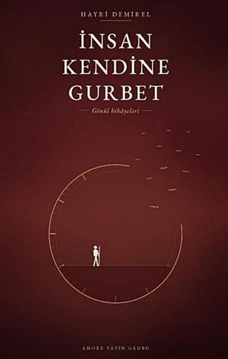 İnsan Kendine Gurbet