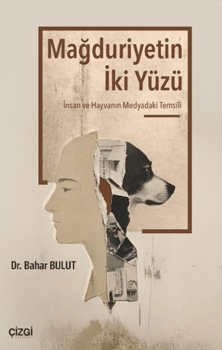 Mağduriyetin İki Yüzü
