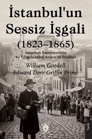 İstanbul’un Sessiz İşgali (1823 – 1865)