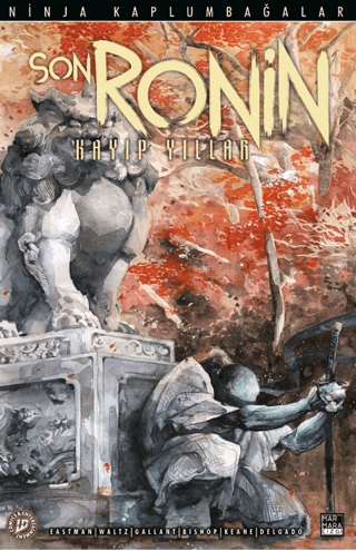 Ninja Kaplumbağalar - Son Ronin Kayıp Yıllar Sayı 2