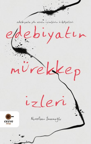 Edebiyatın Mürekkep İzleri