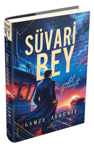 Süvari Bey 1: Saklı Güverte