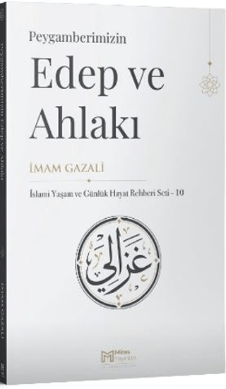 Peygamberimizin Edep ve Ahlakı