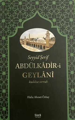 Seyyid Şerif Abdülkâdir-i Geylâni