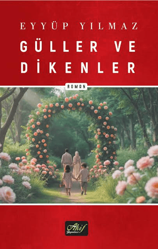 Güller ve Dikenler