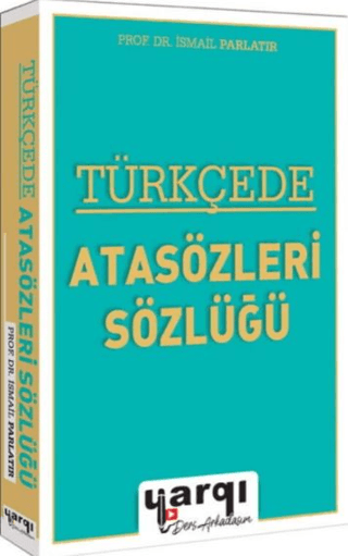 Türkçede Atasözleri Sözlüğü
