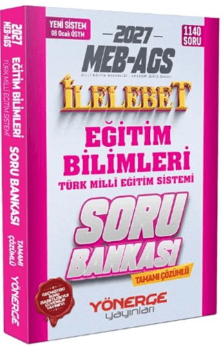 2027 MEB AGS Eğitim Bilimleri ve Türk Milli Eğitim Sistemi İlelebet Soru Bankası